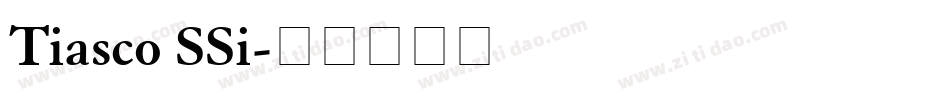 Tiasco SSi字体转换